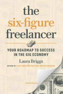 Laura Briggs Freelance Writer Your Roadmap To Success In The Gig Economy
