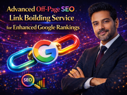 Advanced Off-Page Seo Link Building Service For Enhanced Google Rankings