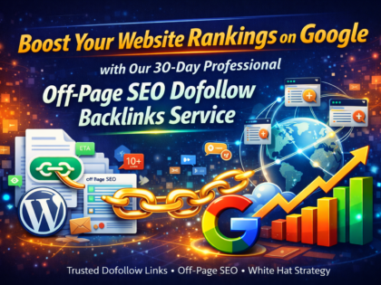 Boost Your Website Rankings on Google with Our 30-Day Professional Off-Page SEO Dofollow Backlinks Service