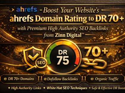 Boost Your Website'S Ahrefs Domain Rating To Dr 70+ With Premium High Authority Seo Backlinks 3 Boost Your Website'S Ahrefs Domain Rating To Dr 70+ With Premium High Authority Seo Backlinks From Zinn Digital™