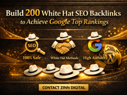 Build 200 White Hat Seo Backlinks To Achieve Google Top Rankings Zinn Digital