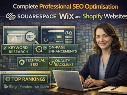 Complete Professional SEO Optimisation for Squarespace, Wix and Shopify Websites
