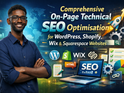 Comprehensive On-Page Technical Seo Optimisation For Wordpress, Shopify, Wix &Amp;Amp; Squarespace Websites