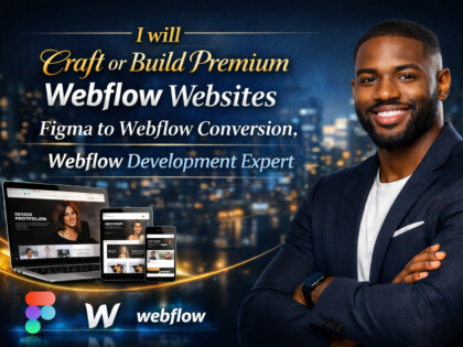 Craft or Build Premium Webflow Websites, Figma to Webflow Conversion, Webflow Development Expert