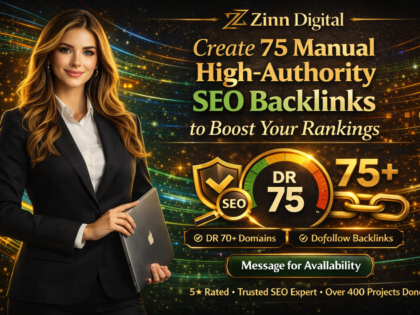 Create 75 Manual High-Authority SEO Backlinks to Boost Your Rankings