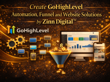 Create GoHighLevel Automation, Funnel and Website Solutions by Zinn Digital ™