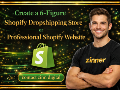 Create a 6-Figure Shopify Dropshipping Store or Professional Shopify Website by zinn digital