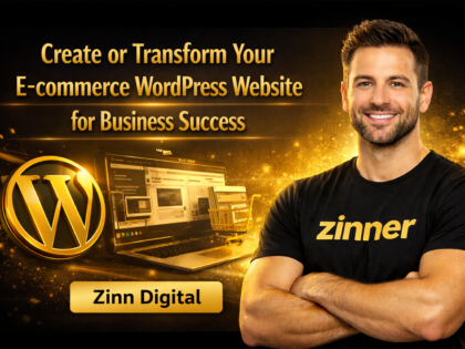 Create or Transform Your E-commerce WordPress Website for Business Success