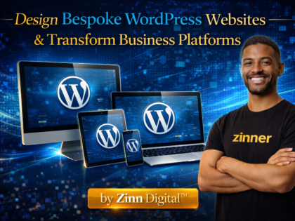 Design Bespoke WordPress Websites & Transform Business Platforms | Zinn Digital ™