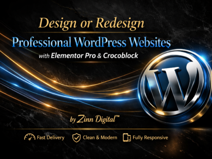 Design or Redesign Professional WordPress Websites with Elementor Pro and Crocoblock by Zinn Digital™