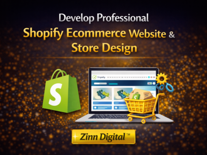 Develop Professional Shopify Ecommerce Website & Store Design | Zinn Digital Experts