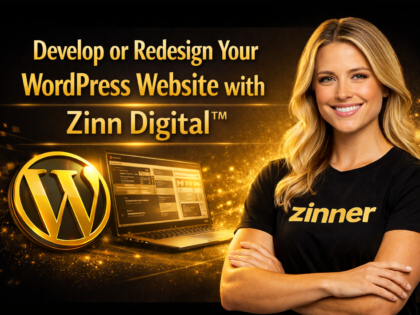 Develop or Redesign Your WordPress Website with Zinn Digital™