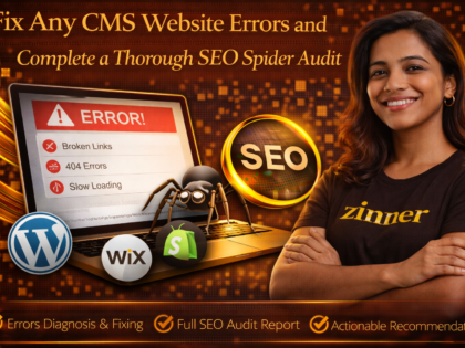 Fix Any CMS Website Errors and Complete a Thorough SEO Spider Audit zinn digital