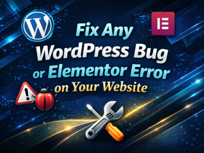 Fix Any WordPress Bug or Elementor Error on Your Website
