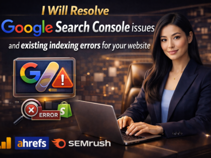 Resolve Google Search Console Issues And Existing Indexing Errors For Your Website