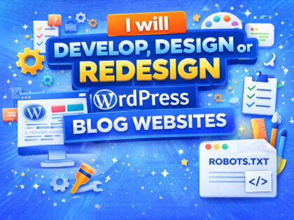 Develop, Design or Redesign WordPress Blog Websites