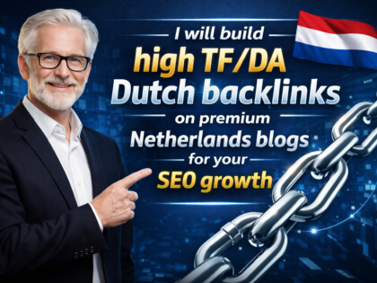 I Will Build High Tf/Da Dutch Backlinks On Premium Netherlands Blogs For Your Seo Growth