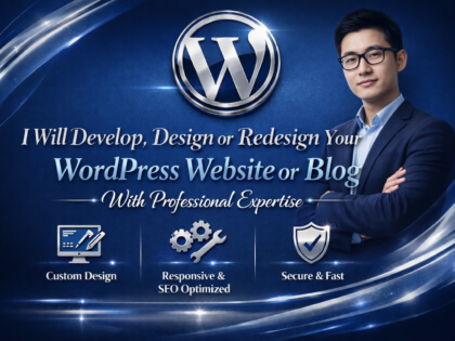 I Will Develop, Design Or Redesign Your Wordpress Website Or Blog With Professional Expertise