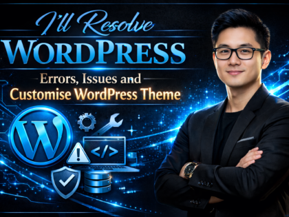 I'll Resolve WordPress Errors, Issues and Customise WordPress Theme