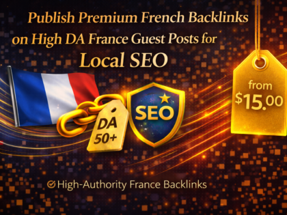 Publish Premium French Backlinks On High Da France Guest Posts For Local Seo 3 Publish Premium French Backlinks On High Da France Guest Posts For Local Seo