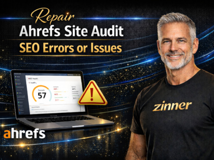 Repair Ahrefs Site Audit SEO Errors or Issues by zinn digital