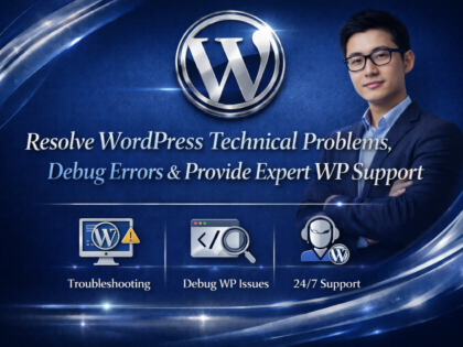 Resolve WordPress Technical Problems, Debug Errors & Provide Expert WP Support