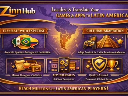 Localize And Translate Your Games And Apps To Latin America