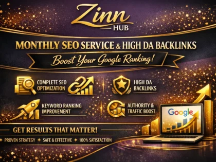 do monthly seo service and high da backlinks to boost website google ranking