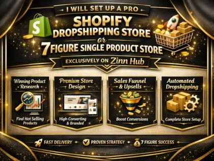 set up a pro shopify dropshipping store or 7 figure single product store