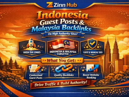 Do Indonesia Guest Posts And Malaysia Backlinks On High Da Sites