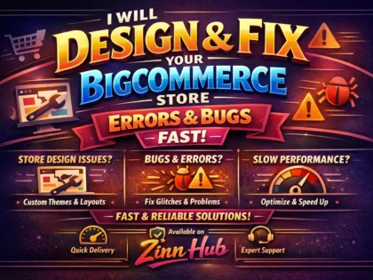 design and fix bigcommerce store errors and bugs fast