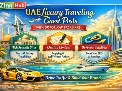 post uae luxury traveling guest posts