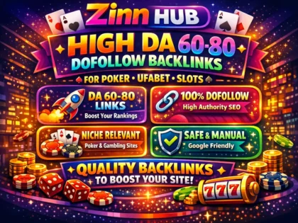 do high domain authority 60 to 80 dofollow seo backlinks for poker ufabet slots