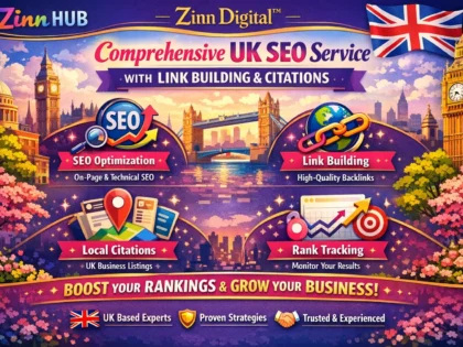 Comprehensive UK SEO Service with Link Building and Citations by Zinn Digital ™