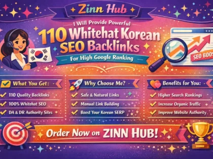 provide powerful 110 whitehat korean SEO backlinks for high google serp ranking