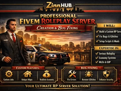 make a serious fivem roleplay server for you or fix any bugs