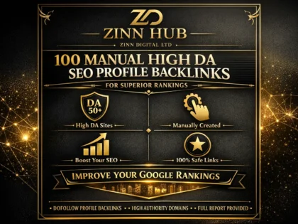 Create 100 Manual High Domain Authority Seo Profile Backlinks For Superior Rankings