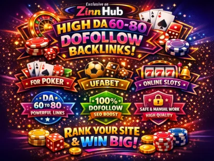 do high domain authority 60 to 80 dofollow seo backlinks for poker ufabet slots
