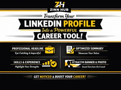 Transform Your Linkedin Profile Into A Powerful Career Tool
