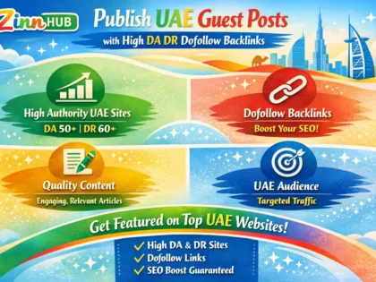 publish uae guest posts with high da DR dofollow backlinks