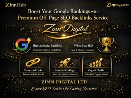 Boost Your Google Rankings With Premium Off-Page Seo Backlinks Service | Zinn Digital™