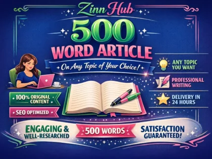 write a unique 500 word article on the topic of your choice