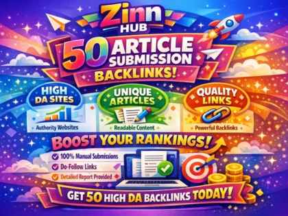 50 unique high da and high quality article submission backlinks