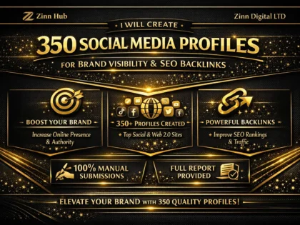 Create 350 Social Media Profiles for Brand Visibility and SEO Backlinks