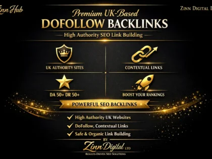 Premium UK-Based Contextual Dofollow Backlinks | High Authority SEO Link Building by Zinn Digital™
