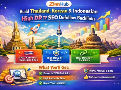 Build Thailand, Korean, Indonesia High Dr Tf Seo Dofollow Backlinks 2 Build Thailand