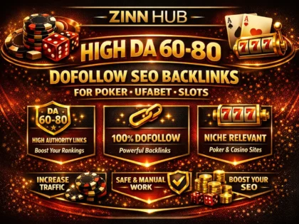 Do High Domain Authority 60 To 80 Dofollow Seo Backlinks For Poker Ufabet Slots