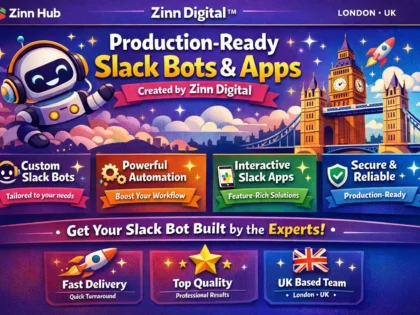 Create production-ready Slack bots or Slack apps with Zinn Digital™