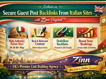 Secure Guest Post Backlinks From Italian Sites With Zinn Digital ™