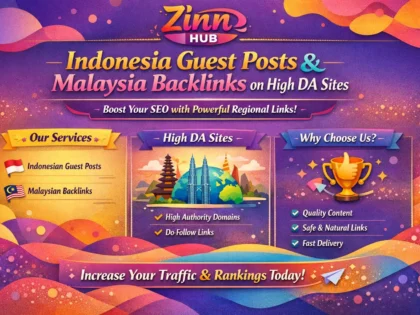 Do Indonesia Guest Posts And Malaysia Backlinks On High Da Sites